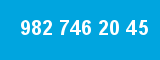 982 746 20 45 982 746 20 45